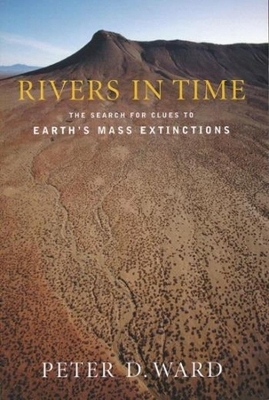 Rivers in Time - Peter Ward