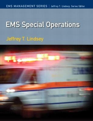 EMS Special Operations - Jeffrey Lindsey  Ph.D