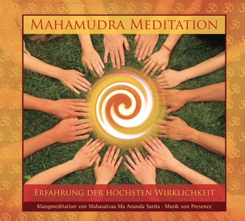 Mahamudra Meditation - Mahasatvaa Ma Ananda Sarita