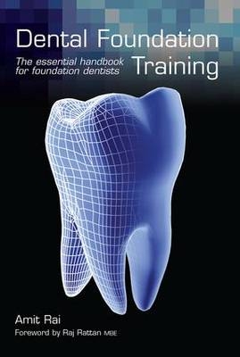 Dental Foundation Training - Amit Rai