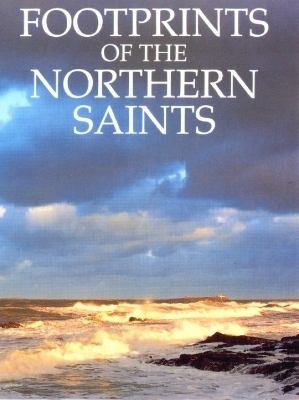 Footprints of the Northern Saints - Basil Hume