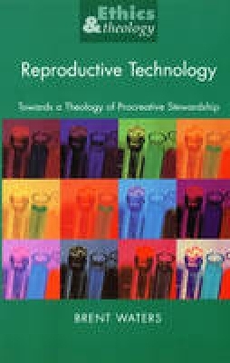 Reproductive Technology - Brent Waters