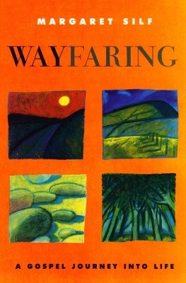 Wayfaring - Margaret Silf