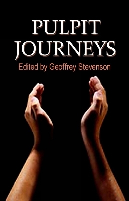 Pulpit Journeys - Geoffrey Stevenson