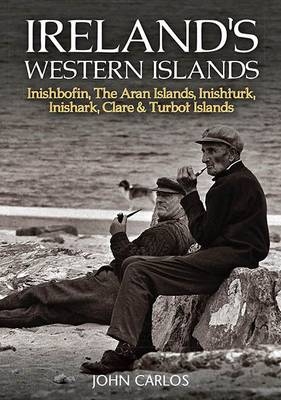 Ireland's Western Islands - John Carlos