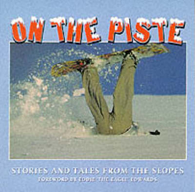 On the Piste - Dave Crowe