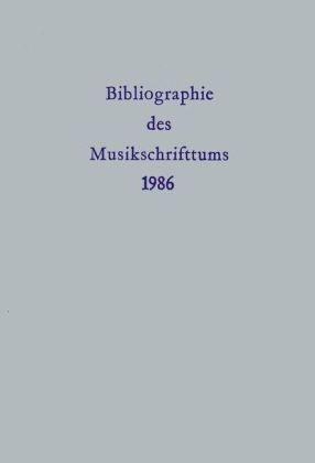 Bibliographie des Musikschrifttums   Band 32: 1986