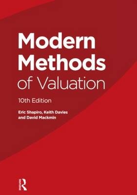 Modern Methods of Valuation - Eric Shapiro, David Mackmin, Keith Davies