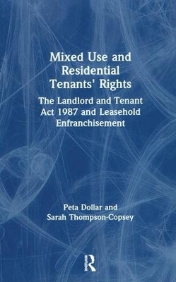 Mixed Use and Residential Tenants' Rights - Peta Dollar, Sarah Thompson-Copsey