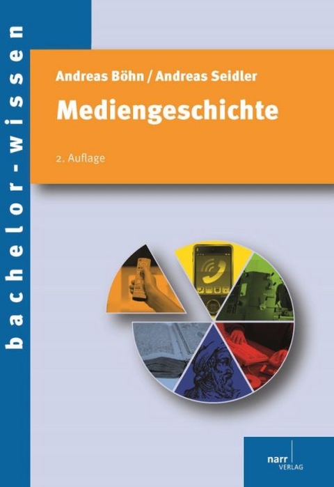 Mediengeschichte - Andreas Böhn, Andreas Seidler