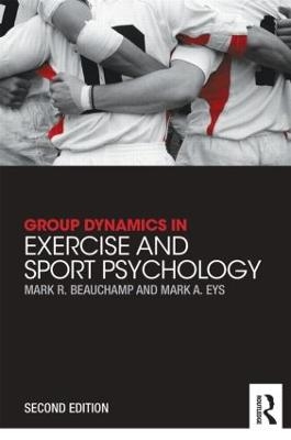 Group Dynamics in Exercise and Sport Psychology - 