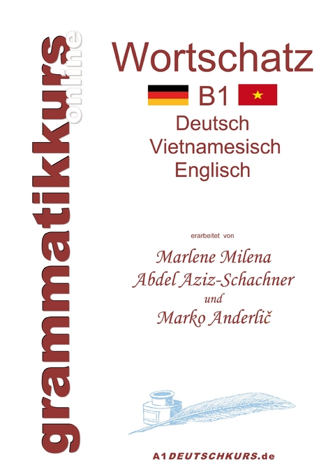 Wörterbuch Deutsch-Vietnamesisch-Englisch Niveau B1 -  Marlene Milena Abdel Aziz-Schachner,  Marko Anderlic