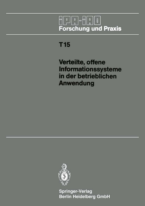 Verteilte, offene Informationssysteme in der betrieblichen Anwendung - 