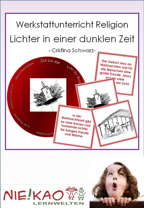 Werkstattunterricht Religion - Lichter in einer dunklen Zeit - Christina Schwarz