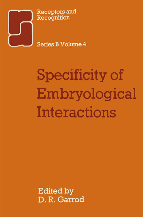 Specificity of Embryological Interactions - D. R. Garrod