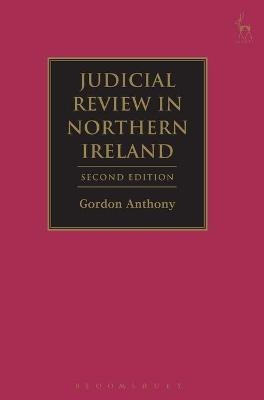 Judicial Review in Northern Ireland - Gordon Anthony