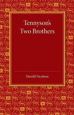 Tennyson's Two Brothers - Harold Nicolson