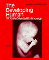 The Developing Human - Keith L. Moore, T.V.N. Persaud