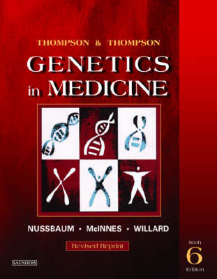 Thompson and Thompson Genetics in Medicine - Robert L. Nussbaum, Roderick R. McInnes, Huntington F. Willard