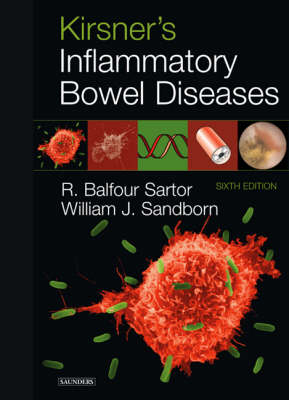 Kirsner's Inflammatory Bowel Diseases - R. Balfour Sartor, William J. Sandborn