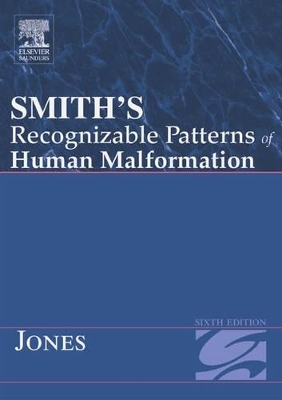 Smith's Recognizable Patterns of Human Malformation - Kenneth Lyons Jones