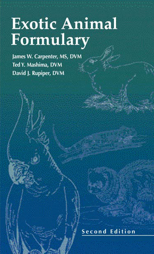 Exotic Animal Formulary - James W. Carpenter, Ted Y. Mashima, David J. Rupiper