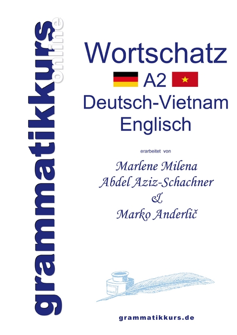 Wörterbuch Deutsch-Vietnamesisch-Englisch Niveau A2 -  Marlene Milena Abdel Aziz-Schachner,  Marko Anderlic