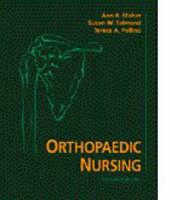 Orthopaedic Nursing - Ann Butler Maher, Susan Warner Salmond, Teresa A. Pellino