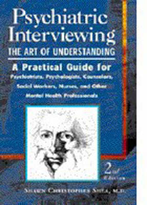 Psychiatric Interviewing - Shawn Christopher Shea