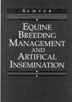 Equine Breeding Management and Artificial Insemination - Juan C. Samper, Jonathan Pycock, Angus O. McKinnon