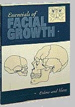Essentials of Facial Growth - 