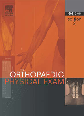 The Orthopaedic Physical Examination - Bruce Reider