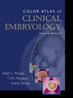 Color Atlas of Clinical Embryology - Keith L. Moore, T. V. N. Persaud, Kohei Shiota