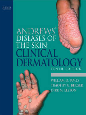 Andrew's Diseases of the Skin - William D. James, Timothy Berger, Dirk M. Elston