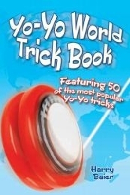 Yo-Yo World Trick Book - Harry Baier