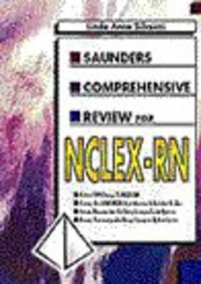 Saunders Comprehensive Review for NCLEX-RN - Linda Anne Silvestri