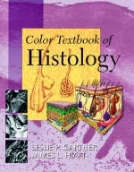 Color Textbook of Histology - Leslie P. Gartner, James L. Hiatt