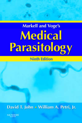 Markell and Voge's Medical Parasitology - David T. John, William A. Petri
