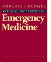 Clinical Procedures in Emergency Medicine - James R. Roberts