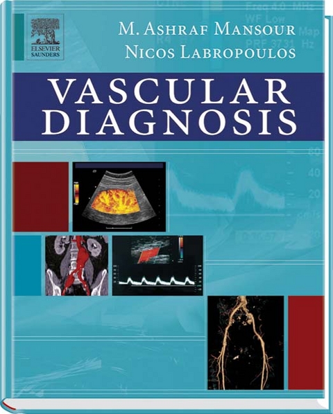 Vascular Diagnosis - M. Ashraf Mansour, Nicos Labropoulos