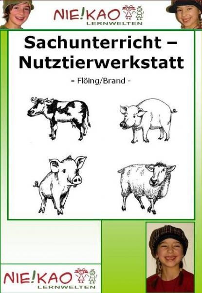 Sachunterricht - Nutztierwerkstatt -  Flöing/ Brand