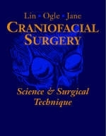 Craniofacial Surgery - Kant Y. Lin, Roy C. Ogle, John A. Jane