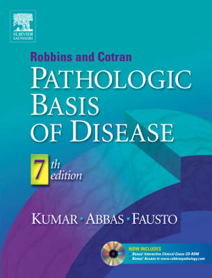 Robbins and Cotran Pathologic Basis of Disease - Vinay Kumar, Abul K. Abbas, Nelson Fausto