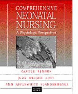 Comprehensive Neonatal Nursing - Carole Kenner,  etc.