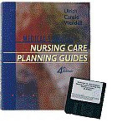 Medical-Surgical Nursing Care Planning Guide - Susan Puderbaugh Ulrich, Suzanne Weyland Canale, Sharon Andrea Wendell