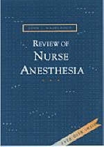 Review of Nurse Anesthesia - John J. Nagelhout