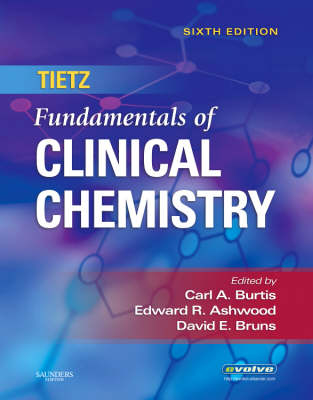 Tietz Fundamentals of Clinical Chemistry - Carl A. Burtis, Edward R. Ashwood, David E. Bruns