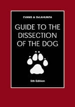 Miller's Guide to the Dissection of the Dog - Howard E. Evans, Alexander DeLahunta