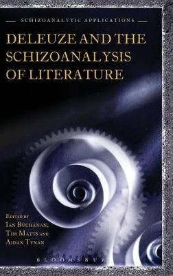 Deleuze and the Schizoanalysis of Literature - 