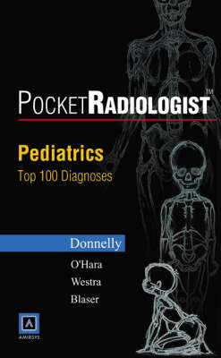 PocketRadiologist - Pediatrics - Lane F. Donnelly